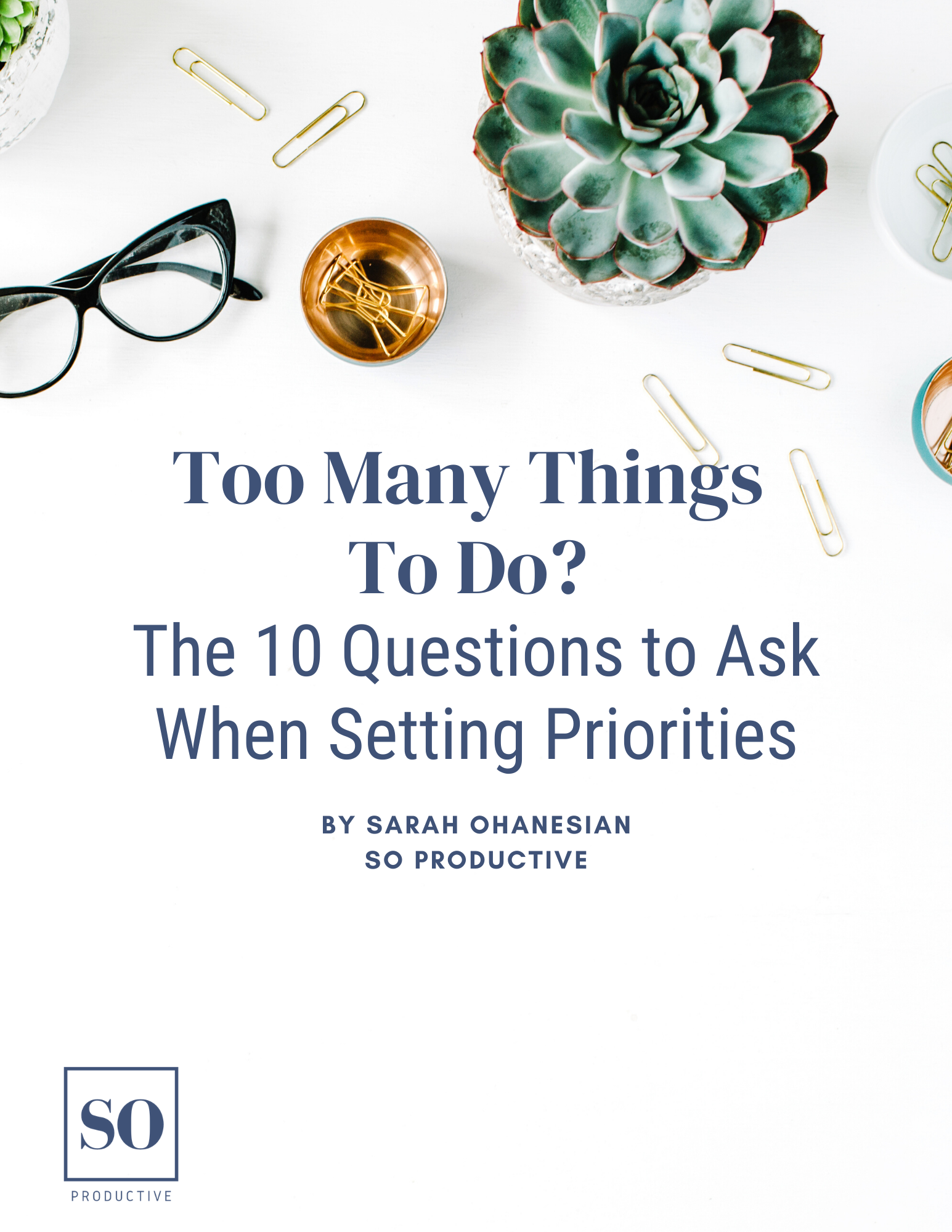 Questions to Ask When Setting Priorities by SO Productive